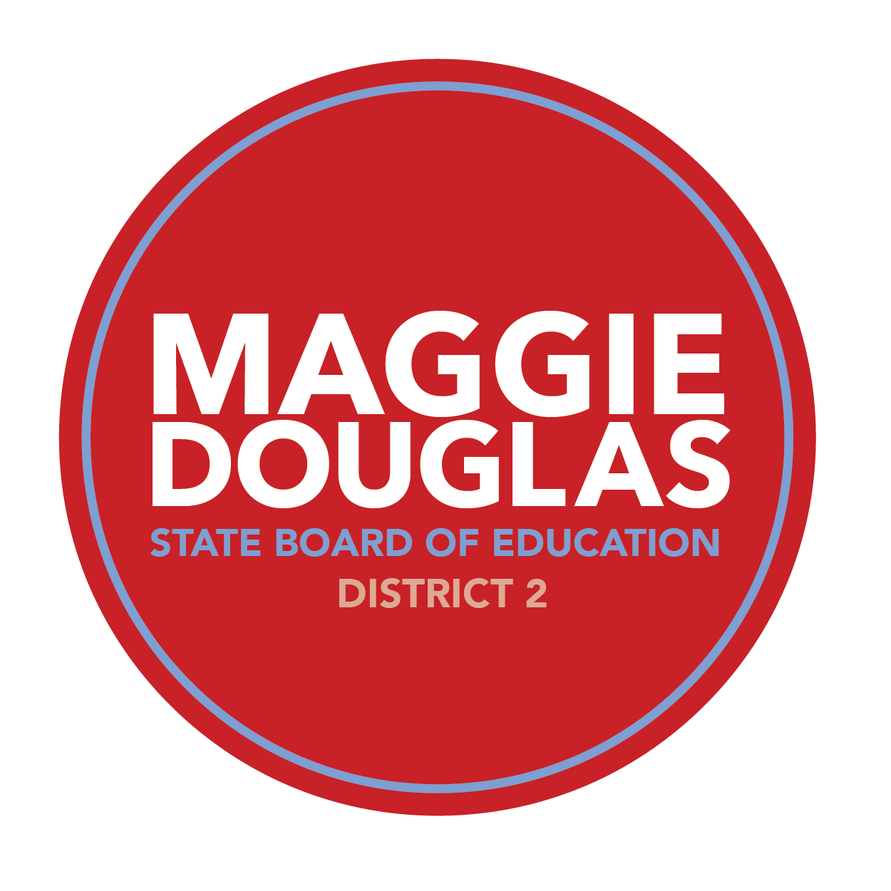 Elect Maggie Douglas - District 2